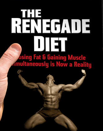 The Renegade diet